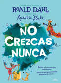 No crezcas nunca - Roald Dahl