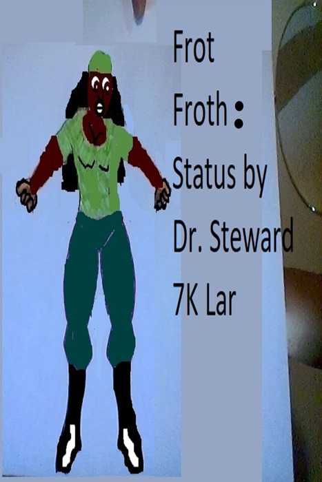 Frot Froth: Status