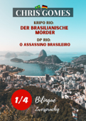 Der brasilianische Mörder Teil 1 von 4 / O assassino brasileiro Parte 1 de 4 - Chris Gomes