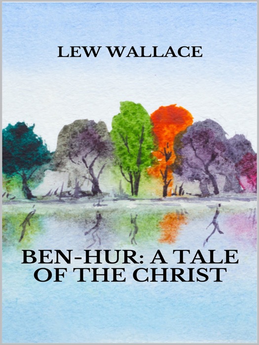 Ben-Hur: a tale of the Christ