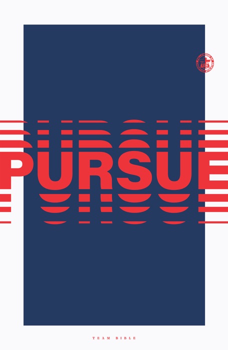 Team Bible: Pursue Edition