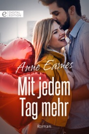Mit jedem Tag mehr - Anne Eames by  Anne Eames PDF Download
