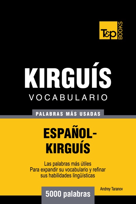 Vocabulario Español-Kirguís: 5000 palabras más usadas