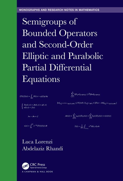 Semigroups of Bounded Operators and Second-Order Elliptic and Parabolic Partial Differential Equations