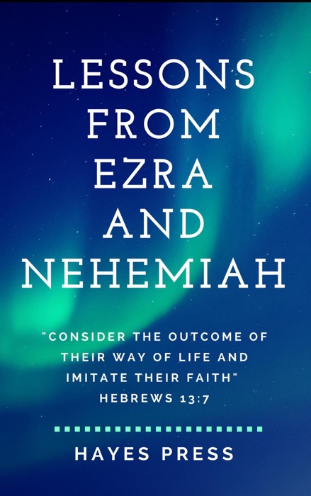 Lessons from Ezra and Nehemiah