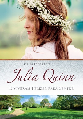 Capa do livro Os Bridgertons: Felizes para sempre de Julia Quinn