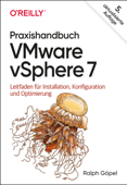 Praxishandbuch VMware vSphere 7 - Ralph Göpel