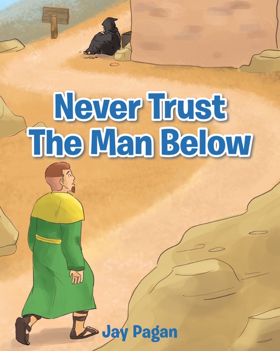 Never Trust The Man Below
