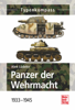 Panzer der Wehrmacht  Band 1 - Alexander Lüdeke