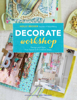 Decorate Workshop - Holly Becker
