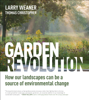 Larry Weaner & Thomas Christopher - Garden Revolution artwork