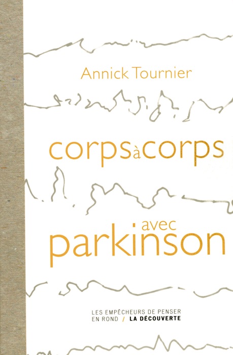 Corps à corps avec Parkinson