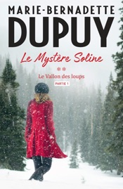 Download Le Mystère Soline, T2 - Le vallon des loups - partie 1