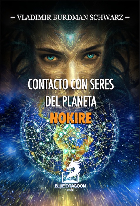 Contacto con Seres del Planeta Nokire