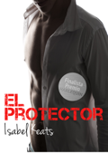 El protector - Isabel Keats