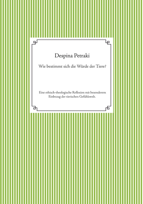 Wie bestimmt sich die Würde der Tiere?