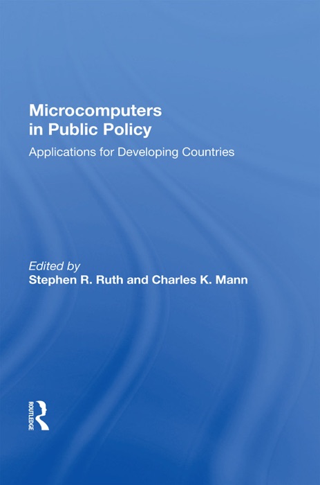 Microcomputers In Public Policy