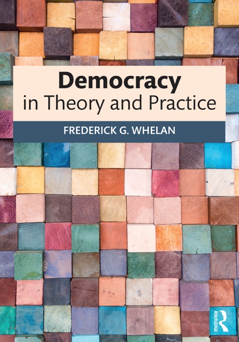 Democracy in Theory and Practice