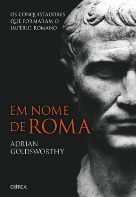 Capa do livro A Queda de Roma de Adrian Goldsworthy