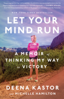 Deena Kastor & Michelle Hamilton - Let Your Mind Run artwork