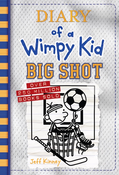 Big Shot (Diary of a Wimpy Kid Book 16)