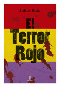 El terror rojo - Julius Ruiz