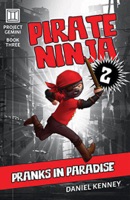 Pirate Ninja 2: Pranks in Paradise