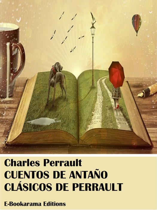 Cuentos de antaño - Clásicos de Perrault