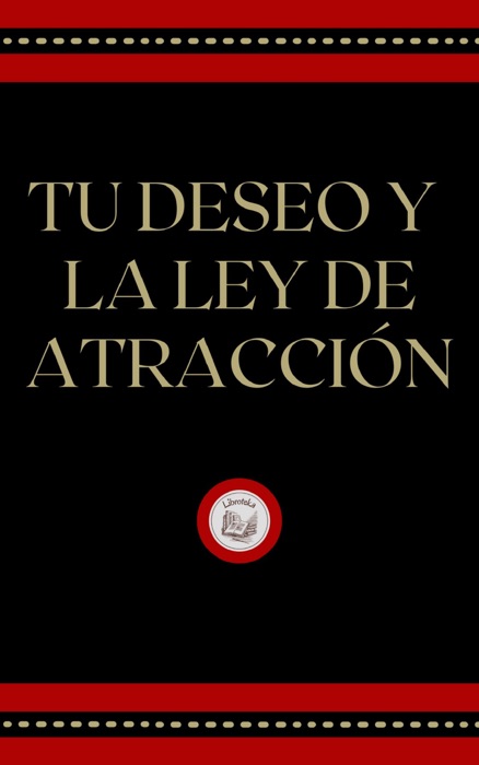 TU DESEO Y LA LEY DE ATRACCIÓN