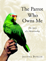 Joanna Burger - The Parrot Who Owns Me artwork