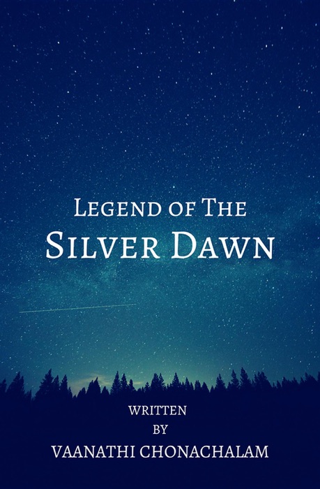 Legend of The Silver Dawn