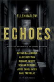 Echoes - Ellen Datlow