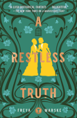 A Restless Truth - Freya Marske