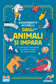 Dagli animali si impara - Gianumberto Accinelli