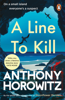 Anthony Horowitz - A Line to Kill artwork