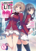 Classroom of the Elite (Manga) Vol. 1 - Syougo Kinugasa & Yuyu Ichino