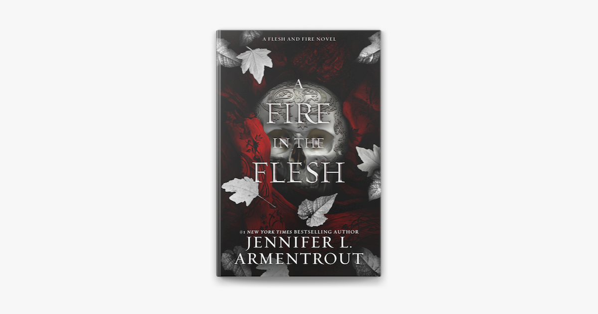 ‎A Fire in the Flesh: A Flesh and Fire Novel on Apple Books