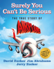 Surely You Can't Be Serious - David Zucker, Jim Abrahams & Jerry Zucker