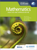 Mathematics for the IB Diploma: Analysis and approaches HL - Paul Fannon, Vesna Kadelburg, Ben Woolley, Stephen Ward & Huw Jones