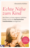 Echte Nähe zum Kind - Alexandra Köhler