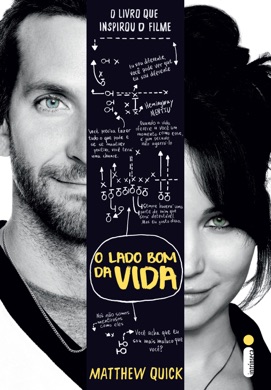 Capa do livro O Lado Bom da Vida de Matthew Quick