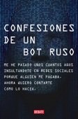 Confesiones de un bot ruso - Bot Ruso
