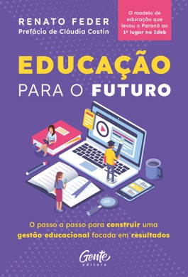 Capa do livro Educação para o futuro de Renato Feder