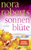 Sonnenblüte - Nora Roberts