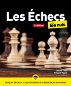 Les Echecs pour les Nuls, grand format, 3e éd - James Eade & Vincent Moret
