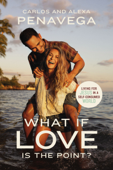 What If Love Is the Point? Book Cover