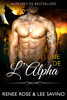 La Lune de l’Alpha - Renee Rose & Lee Savino