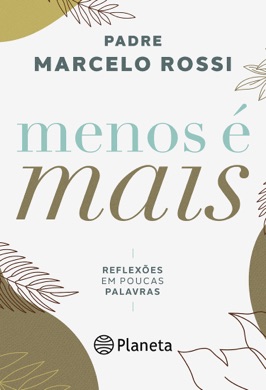 Capa do livro Menos é mais de Padre Marcelo Rossi