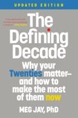 The Defining Decade - Meg Jay