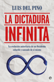 La dictadura infinita Book Cover